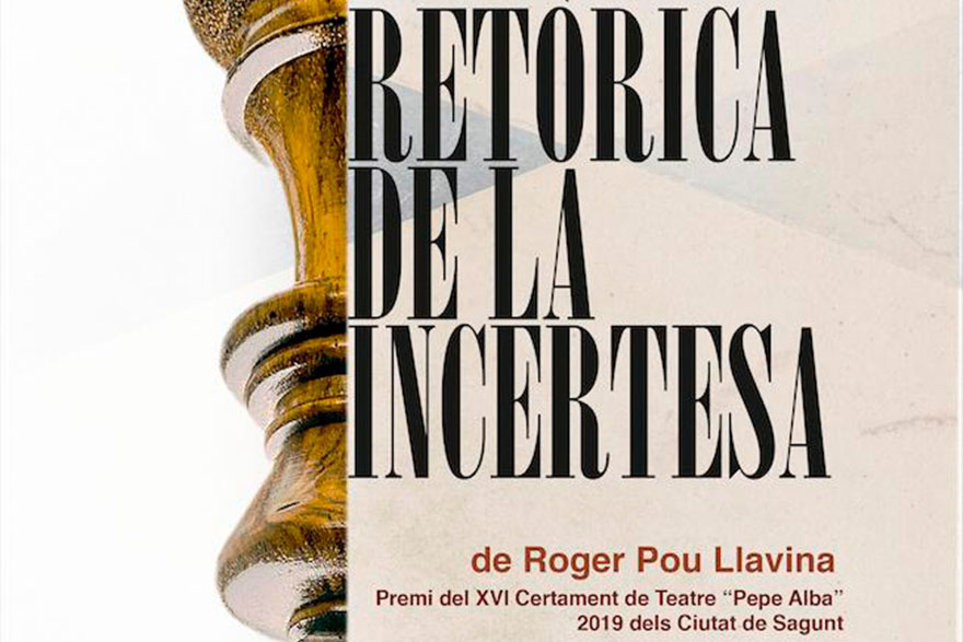 Sagunto estrenará 'Retòrica de la incertesa', la obra ganadora del XVI Premi de Teatre Pepe Alba (2019) 