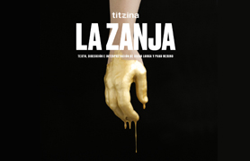 La companyia Titzina Teatre posa en escena ‘La Zanja’ a la Casa Municipal de Cultura del Port de Sagunt
